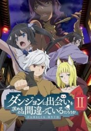 ดูอนิเมะออนไลน์ฟรี DanMachi Season 2 มันผิดรึไงถ้าใจอยากจะพบรักในดันเจี้ยน ภาค 2