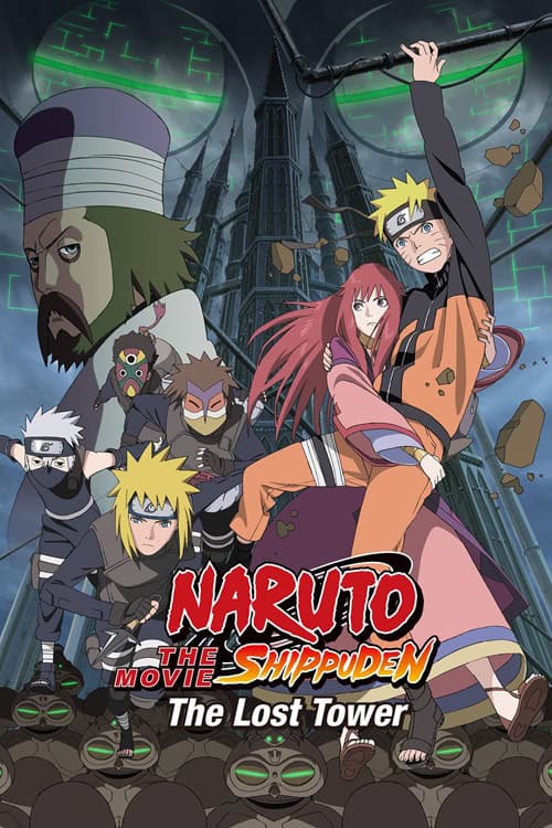 Naruto Shippuden The Movie 4 The Lost Tower หอคอยที่หายสาบสูญ