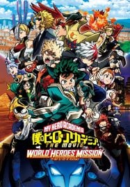 ดูอนิเมะออนไลน์ฟรี Boku no Hero Academia the Movie 3 World Heroes’ Mission (2021) รวมพลฮีโร่กู้วิกฤตโลก