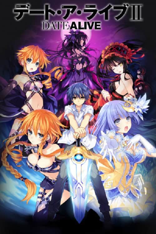Date A Live II พิชิตรัก พิทักษ์โลก ภาค 2