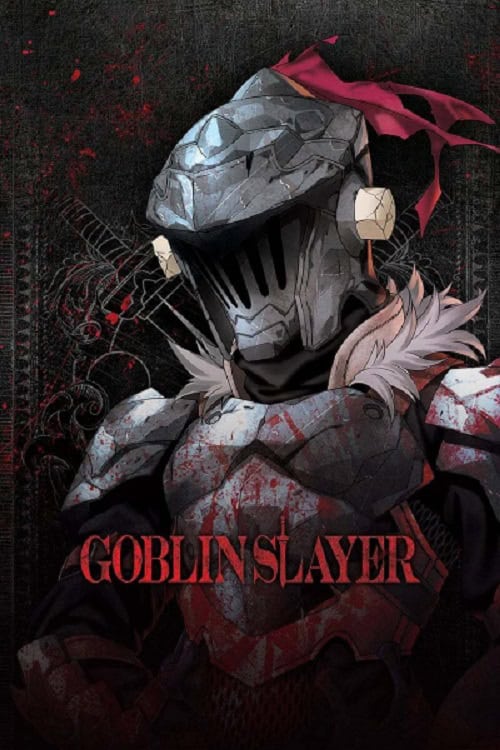 Goblin Slayer ก็อบลินสเลเยอร์