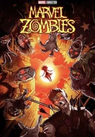 ดูอนิเมะฟรี Marvel Zombies มาร์เวลซอมบี้